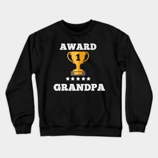 Award grandpa gift idea love family Crewneck Sweatshirt